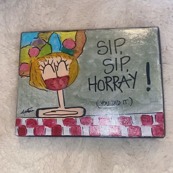 Deb Peters “Sip Sip Horray!” - Picture 3 of 8